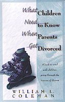 What Children Need to Know When Parents Get Divorced cover