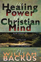 Healing Power of the Christian Mind, The