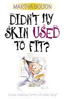 Didn't My Skin Used to Fit? cover