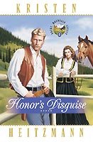 Honors Disguise (Rocky Mountain Legacy #4) cover
