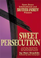 Sweet Persecution: A 30-Day Devotional With Reflections from the Persecuted Church cover