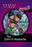 The Zero-G Headache (Astrokids) cover