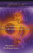 I Don't Want Your Sex for Now cover