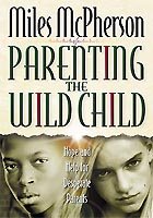 Parenting the Wild Child cover