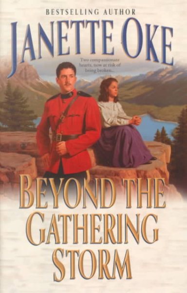 Beyond the Gathering Storm (Canadian West #5)