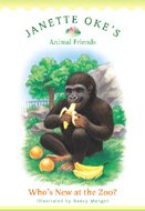 Who's New at the Zoo? (Janette Oke's Animal Friends) cover