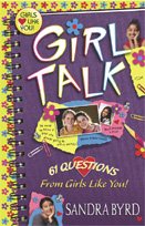 Girl Talk: 61 Questions From Girls Like You! cover