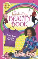 Inside-Out Beauty Book, The: Tips & Tools for Girls Like You