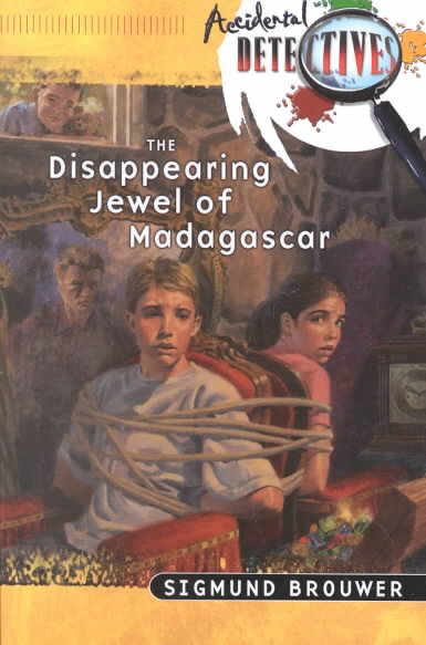 The Disappearing Jewel of Madagascar (The Accidental Detectives Series #2) cover