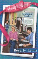 Straight-A Teacher (Holly's Heart, Book 8) cover