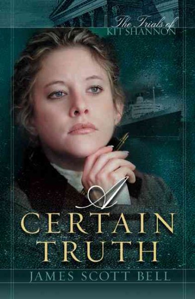 A Certain Truth (The Trials of Kit Shannon #3) cover
