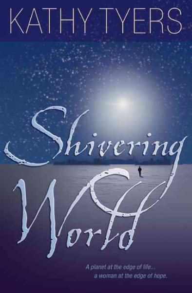 Shivering World (Tyers, Kathy) cover