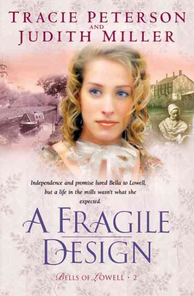 A Fragile Design (Bells of Lowell Series #2)