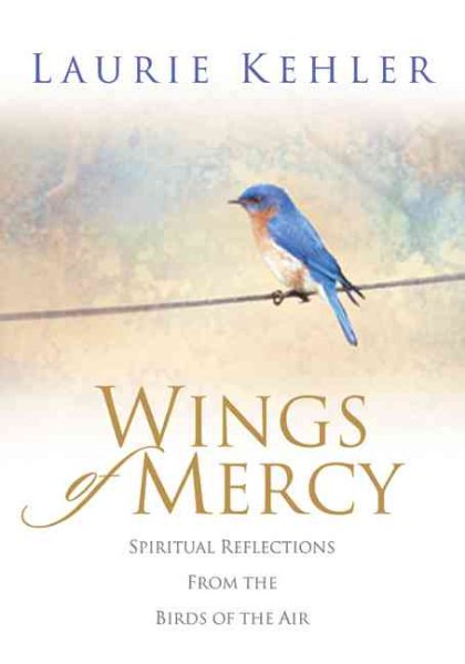 Wings of Mercy: Spiritual Reflections from the Birds of the Air cover