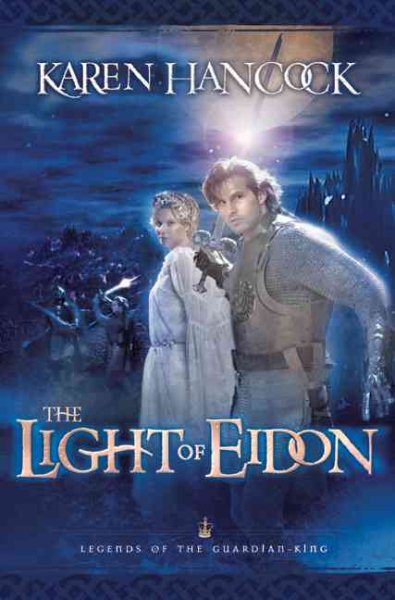 Light of Eidon (Legends of the Guardian-King, Book 1) cover