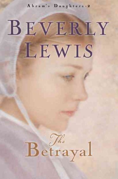 The Betrayal (Abram's Daughters) cover