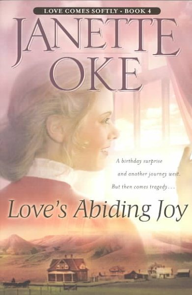 Love's Abiding Joy (Love Comes Softly Series #4) cover