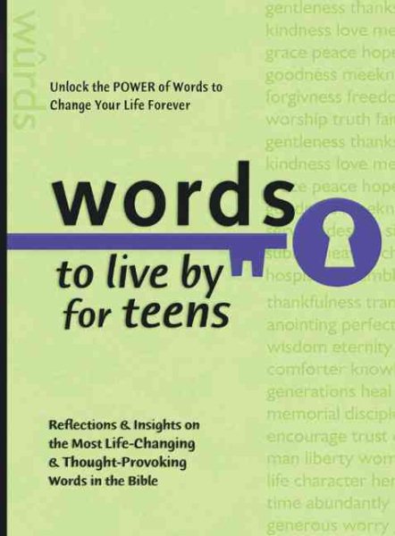Words to Live By for Teens (Words to Live by (Bethany House)) cover