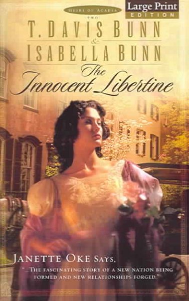 The Innocent Libertine (Heirs of Acadia #2) cover