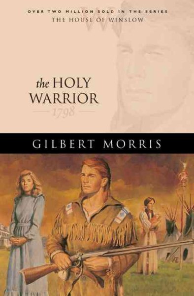 The Holy Warrior: 1798 (The House of Winslow #6) cover