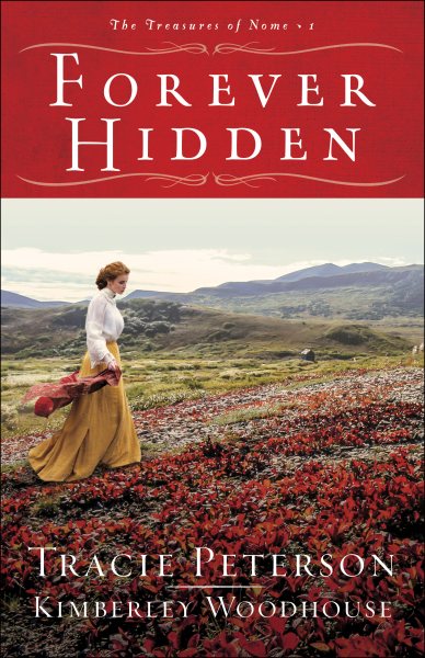 Forever Hidden (The Treasures of Nome) cover