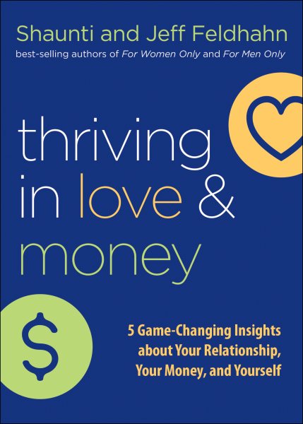 Thriving in Love and Money: 5 Game-Changing Insights about Your Relationship, Your Money, and Yourself cover