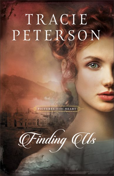 Finding Us: (A Christian Historical Romance Book Set in the Pacific Northwest) (Pictures of the Heart) cover