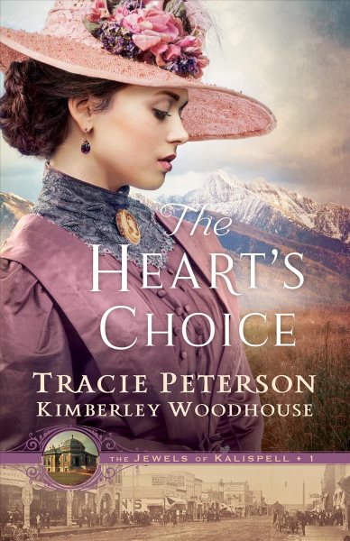The Heart's Choice: (A Christian Historical Romance Series by Bestselling Authors with Mystery and Intrigue) (The Jewels of Kalispell) cover