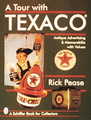A Tour With Texaco (A Schiffer Book for Collectors) cover
