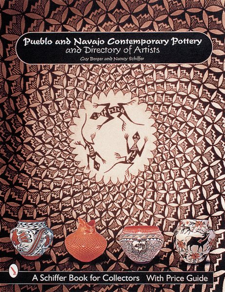 Pueblo and Navajo Contemporary Pottery and Directory of Artists (Schiffer Book for Collectors) cover