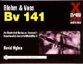 Blohm & Voss Bv 141 (X Planes of the Third Reich Series) cover