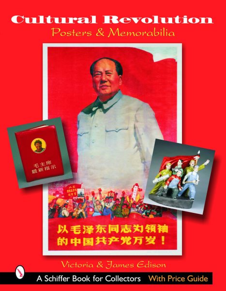 Cultural Revolution Posters & Memorabilia (Schiffer Book for Collectors) cover