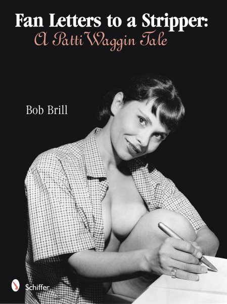 Fan Letters to a Stripper: A Patti Waggin Tale cover