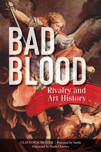 Bad Blood: Rivalry and Art History cover