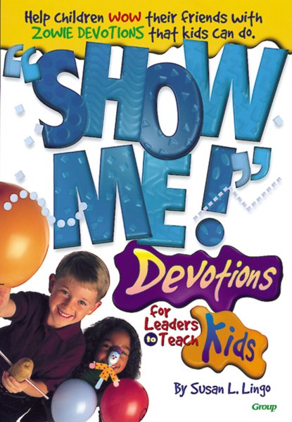 Show Me! Devotions for Leaders to Teach Kids cover