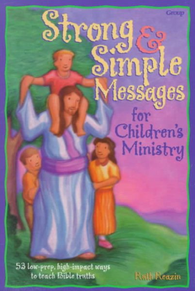 Strong and Simple Messages for Children's Ministry cover