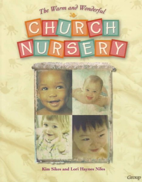 The Warm and Wonderful Church Nursery cover
