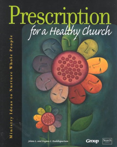 Prescription for a Healthy Church: Ministry Ideas to Nurture Whole People cover