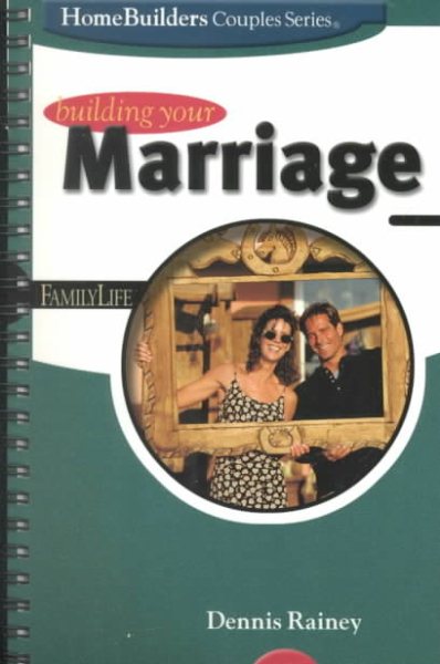 Building Your Marriage (Homebuilders Couples Series) cover