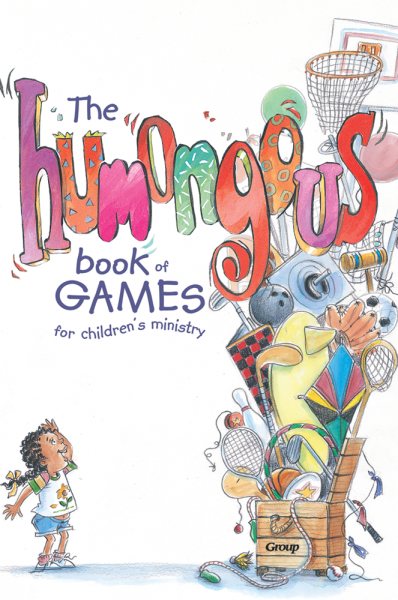 The Humongous Book of Games for Children's Ministry cover