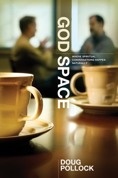 God Space: Where Spiritual Conversations Happen Naturally cover