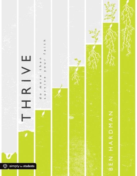 Thrive: Do More Than Survive Your Faith (Simply for Students) cover