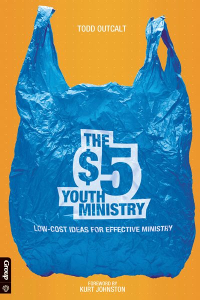 The $5 Youth Ministry: Low-Cost Ideas for Effective Ministry cover