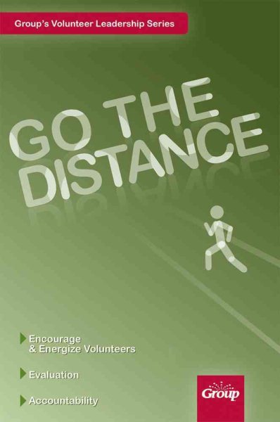 Go the Distance (Volunteer Leadership Series) cover
