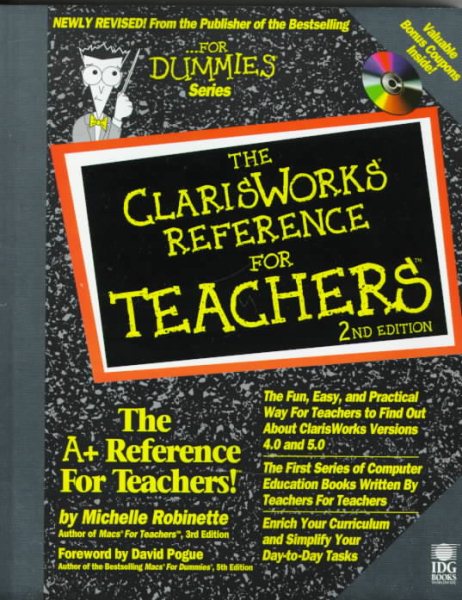 The Clarisworks Reference for Teachers (CLARISWORKS ""X"" REFERENCE FOR TEACHERS)
