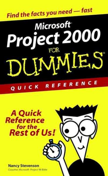 Microsoft Project 2000 For Dummies Quick Reference (For Dummies Series) cover