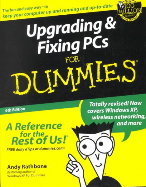 Upgrading and Fixing PCs for Dummies (Upgrading & Fixing Pcs for Dummies)