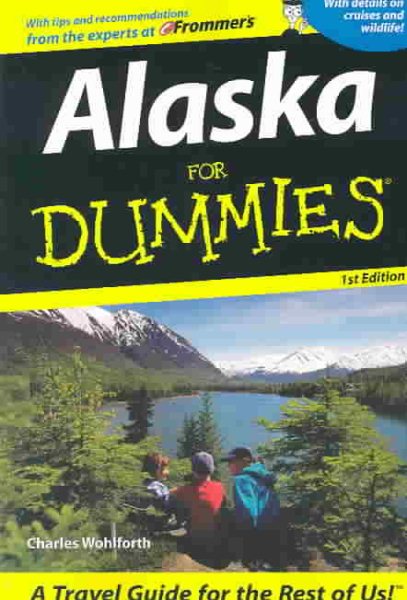 Alaska For Dummies (Dummies Travel) cover