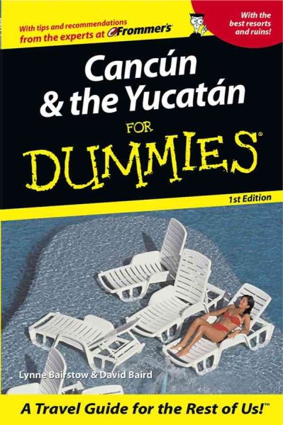 Cancun and the Yucatan For Dummies (Dummies Travel) cover