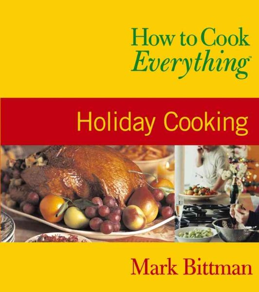 How to Cook Everything: Holiday Cooking cover